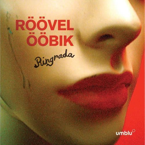 Röövel Ööbik - Ringrada LP (2021)